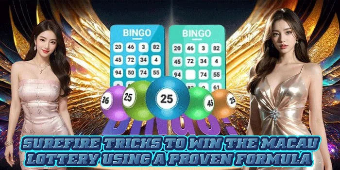 Surefire Tricks to Win the Macau Lottery Using a Proven Formula