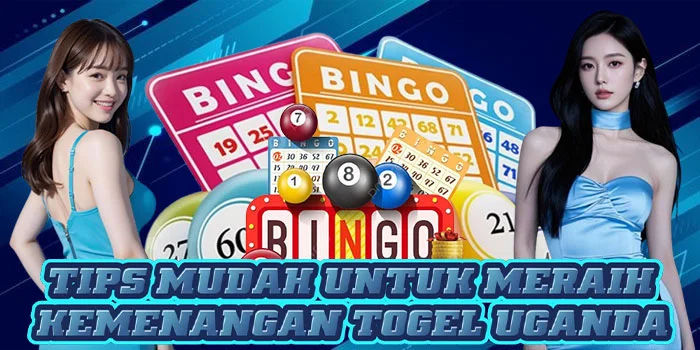 Tips Mudah Untuk Meraih Kemenangan Togel Uganda