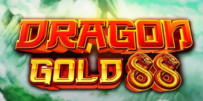 Cara Mengunci Super Win Slot Dragon Gold 88 Pakai Jam Main Super Hoki