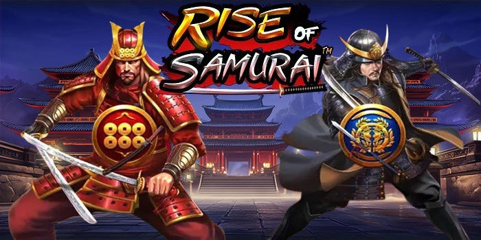 Metode Terbukti Untuk Meraih Mega Win di Slot Rise Of Samurai