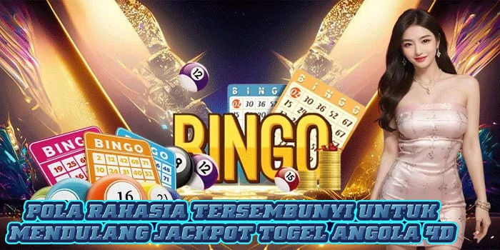 Pola Rahasia Tersembunyi Untuk Mendulang Jackpot Togel Angola 4D