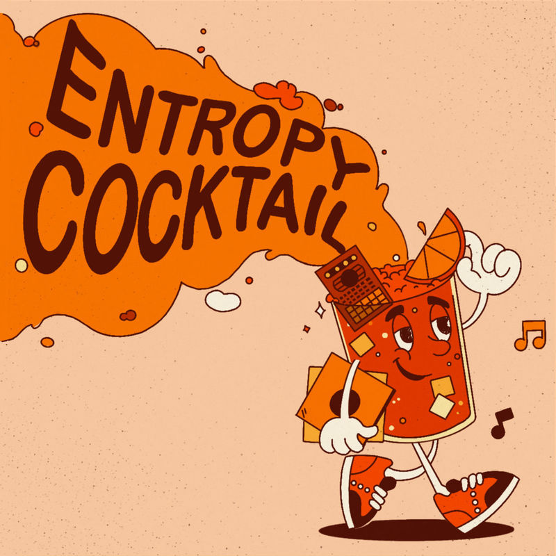 Various Artists — Entropy Cocktail