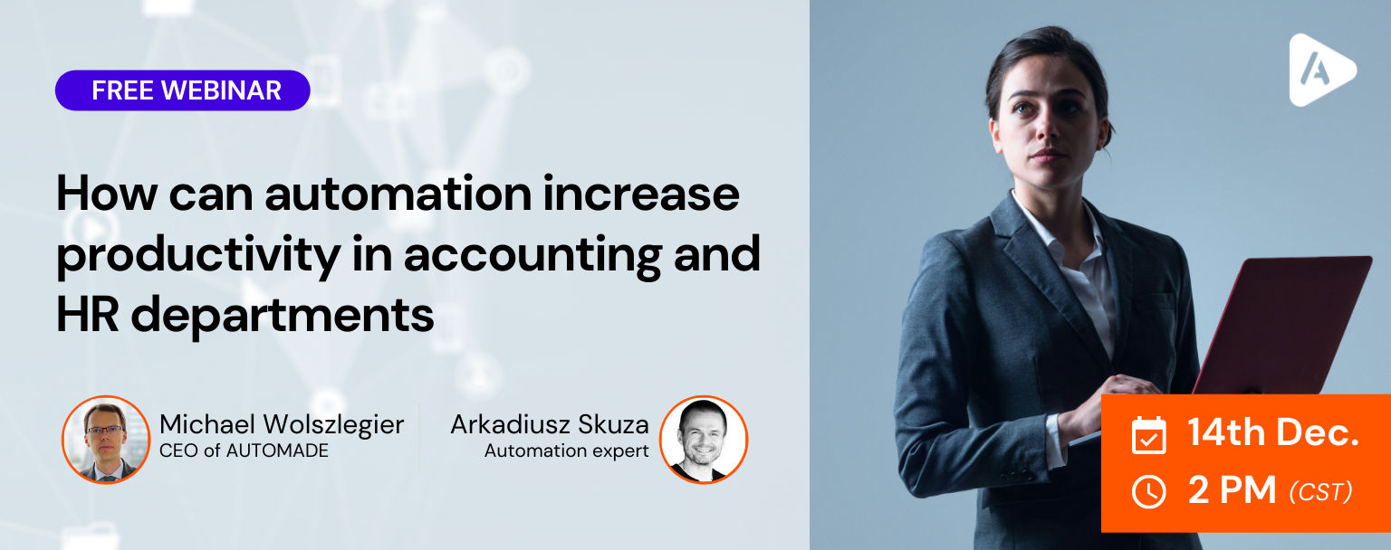 [Webinar] How can automation increase productivity in accounting and HR departments - 14.12.2021