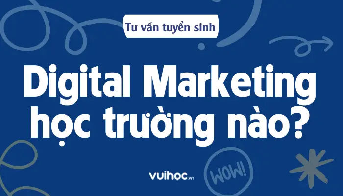 Các Trường có Ngành Marketing khối C - Lựa chọn trường nào phù hợp?