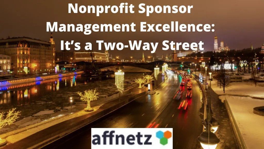 Nonprofit Sponsor Management Excellence: It’s a Two-Way Street