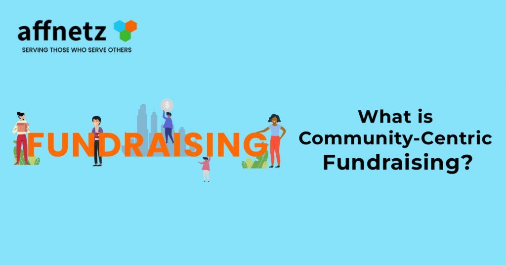 What is Community-Centric Fundraising?