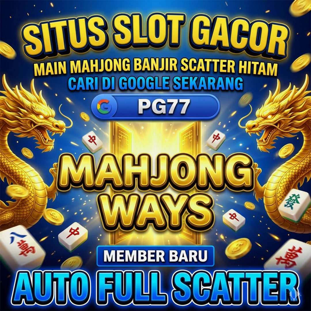 PG77 adalah situs slot gacor terpercaya hadirkan bocoran Mahjong 3 terbaru. Buru scatter hitam melimpah untuk jackpot maksimal hari ini.