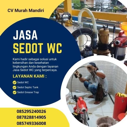 Jasa Sedot WC Mampet - Respon cepat 30 menit, teknisi bersertifikat, peralatan modern, garansi layanan. Hubungi 085295240026.