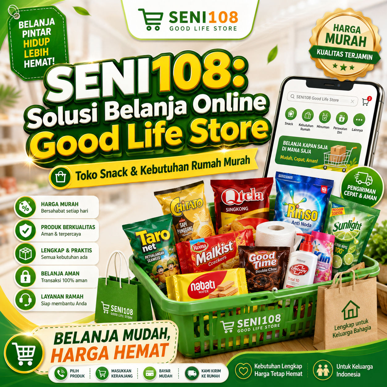 SENI108: Solusi Belanja Online Good Life Store Toko Snack & Kebutuhan Rumah Murah