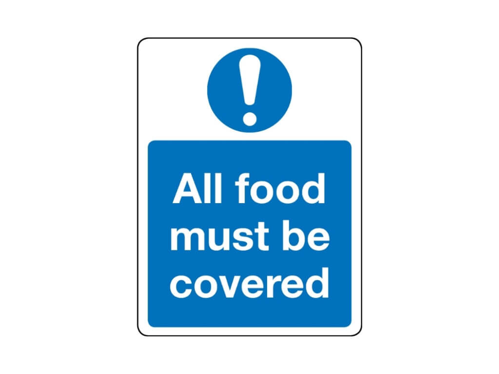 All Food Must Be Covered Sign - Catering Signs Safe Industrial