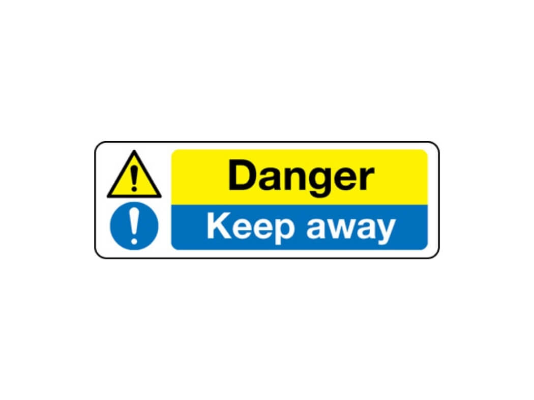 Danger Keep Away Sign Hazard Signs Safe Industrial