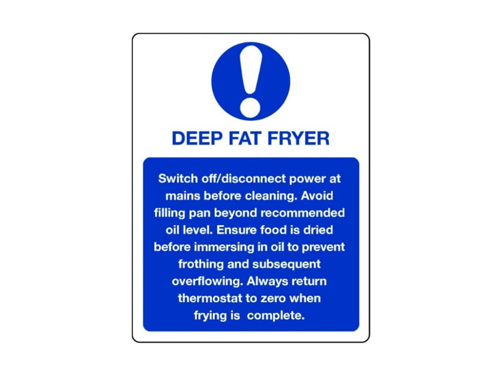 Deep fat fryer information sign 150mm x 200mm Safe Industrial