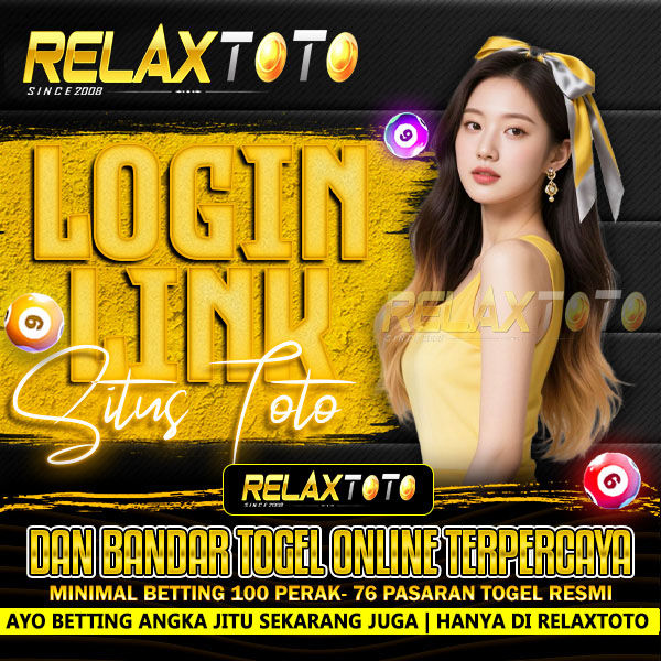 RELAXTOTO -  Login Aplikasi Resmi Dan Link Alternatif Cepat image 1