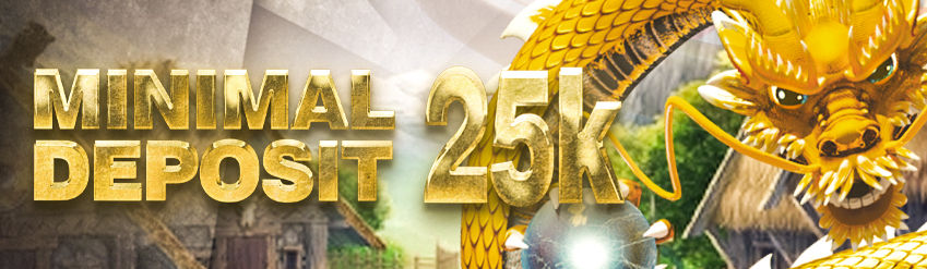 Minimal Deposit 25k