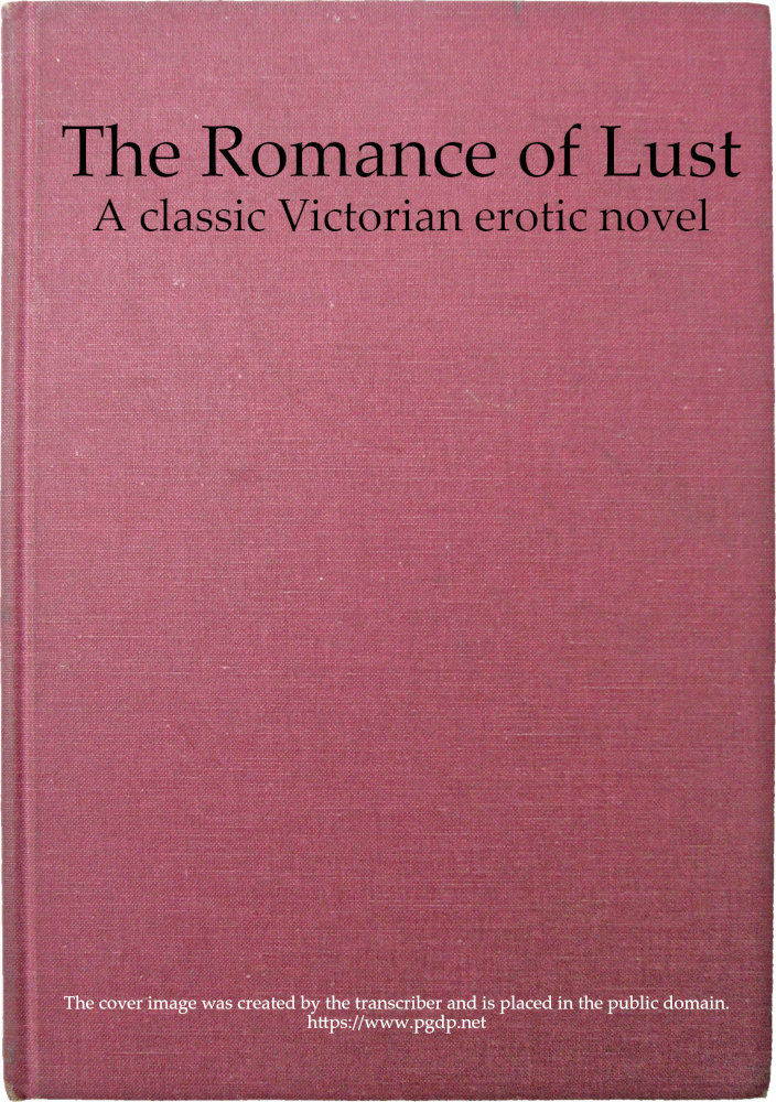 Book cover for The Romance of Lust: A classic Victorian erotic novel