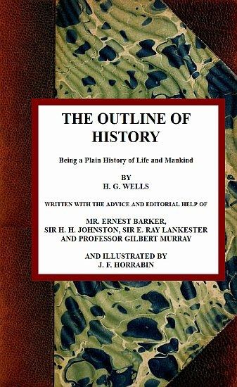 Book cover for The Outline of History: Being a Plain History of Life and Mankind