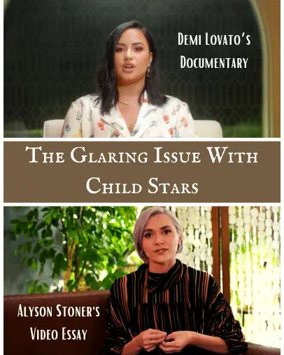 Demi Lovato Documentary, Alyson Stoner’s Video Essay & The Obvious Issue With Child Stars
