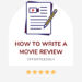 how to write a movie review