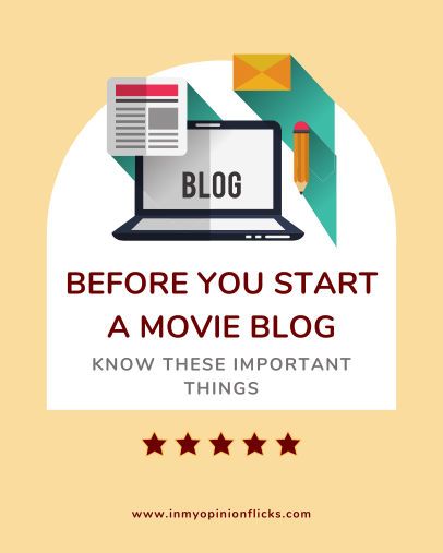 before you start a movie blog