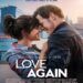 Is Love Again A Good Movie