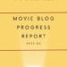Movie Blog Progress Report Q3