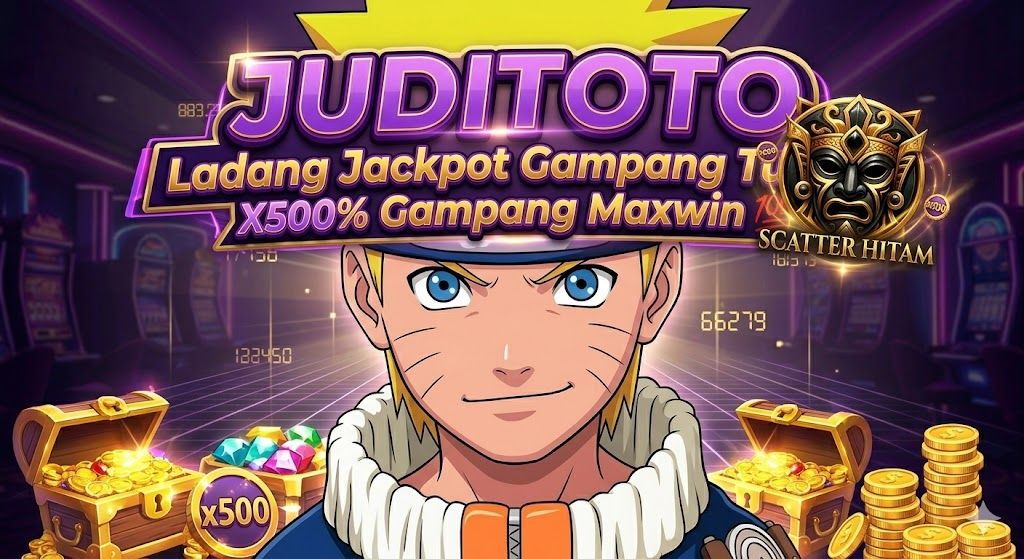 JUDITOTO : Agen Situs Judi Toto Slot Ladang Jackpot Di jamin Gampang Menang Maxwin