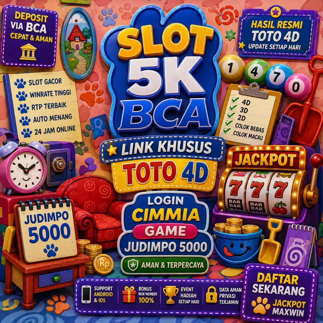 Slot 5k Bca Link Khusus Toto 4D | Login Cimmia Game Judimpo 5000
