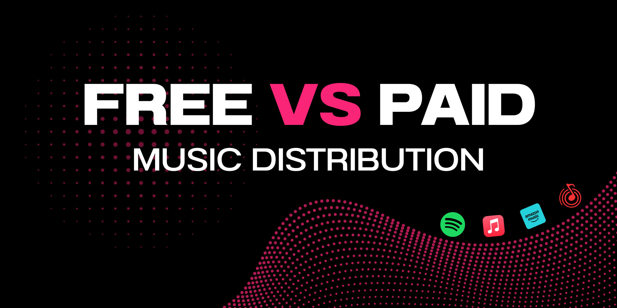 Free vs Paid Music Distribution Services