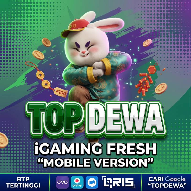TOPDEWA: Platform iGaming Fresh Temani Aktivitas Santai | Mobile Version 