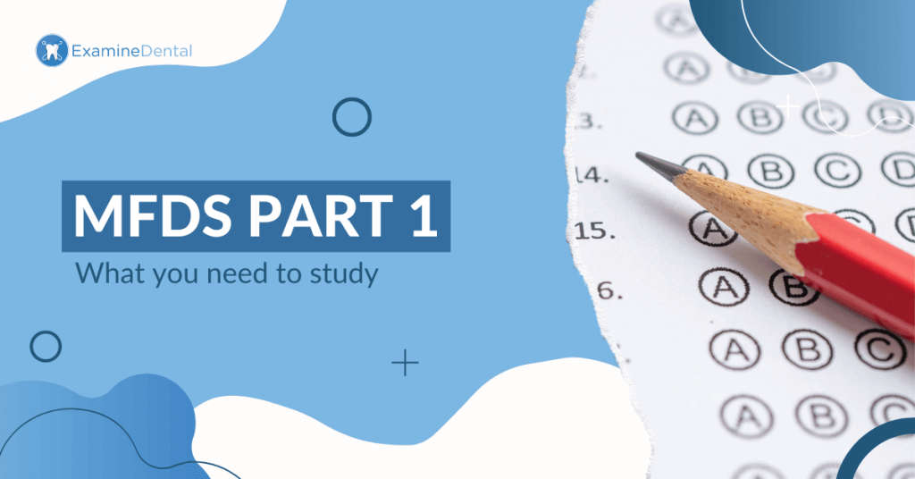 MFDS Part 1 – What you need to study