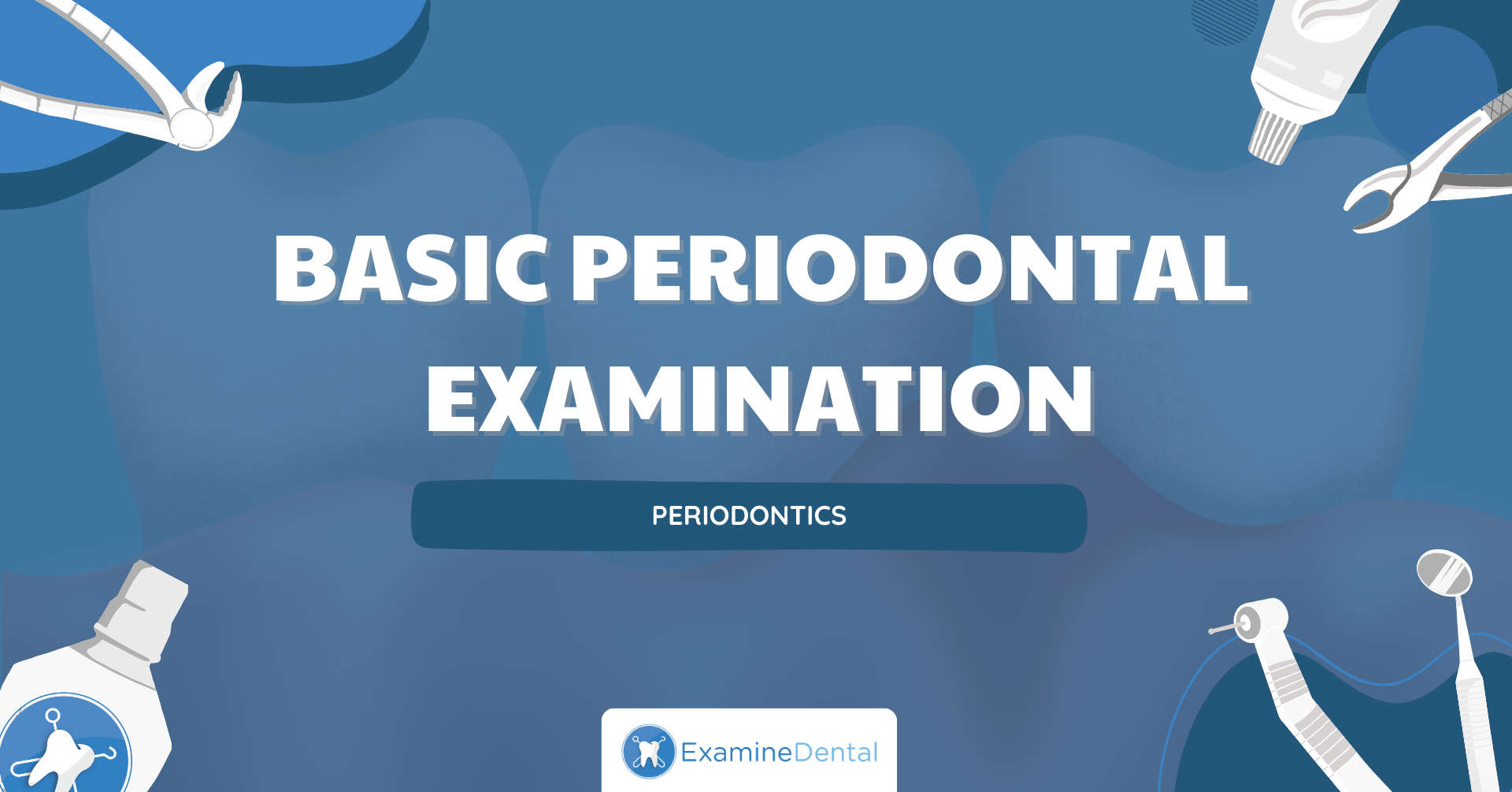 Basic Periodontal Examination (BPE)