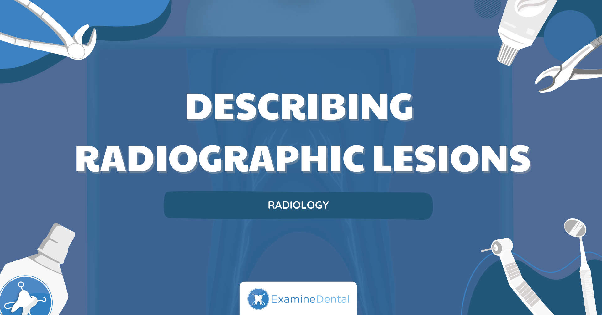 Describing Radiographic Lesions