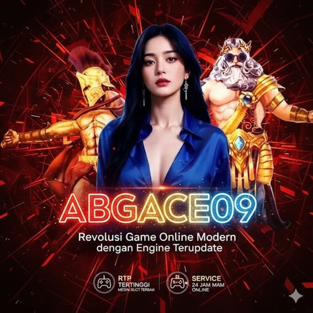 ABGACE09 $ Revolusi Game Online Modern dengan Engine Terupdate