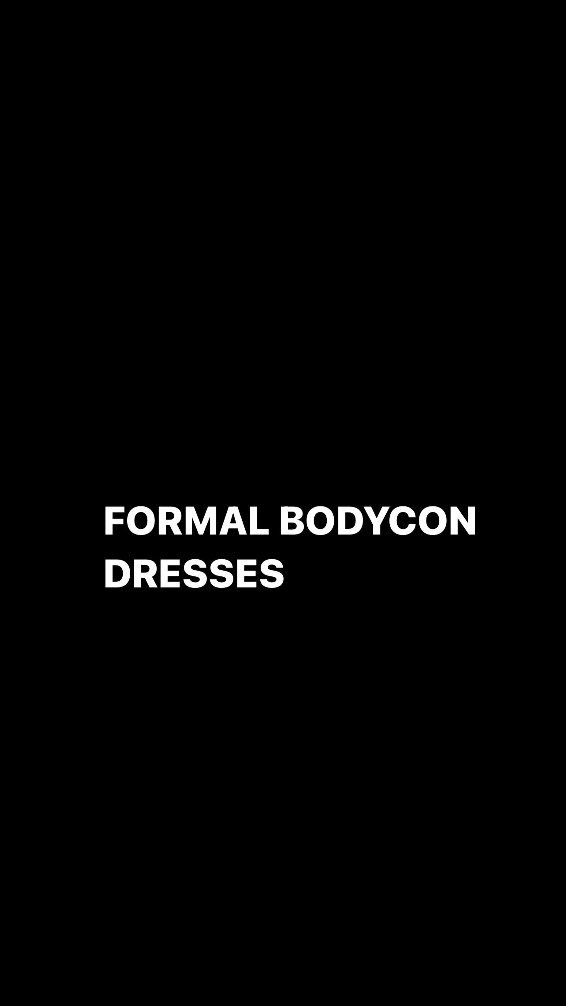 FORMAL BODYCON DRESSES