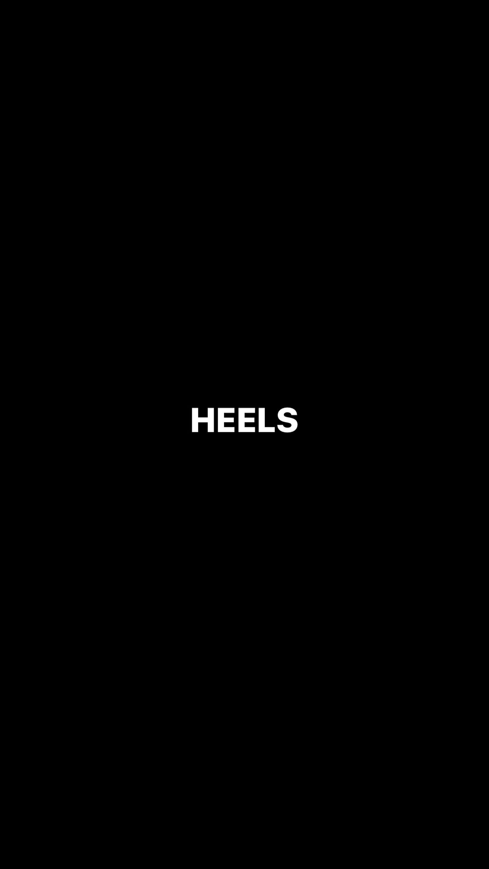 HEELS