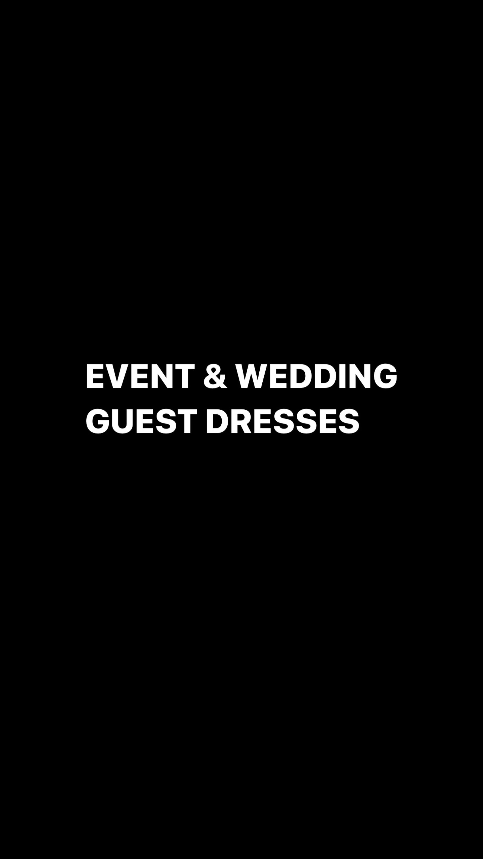 EVENT & WEDDING GUEST DRESSES