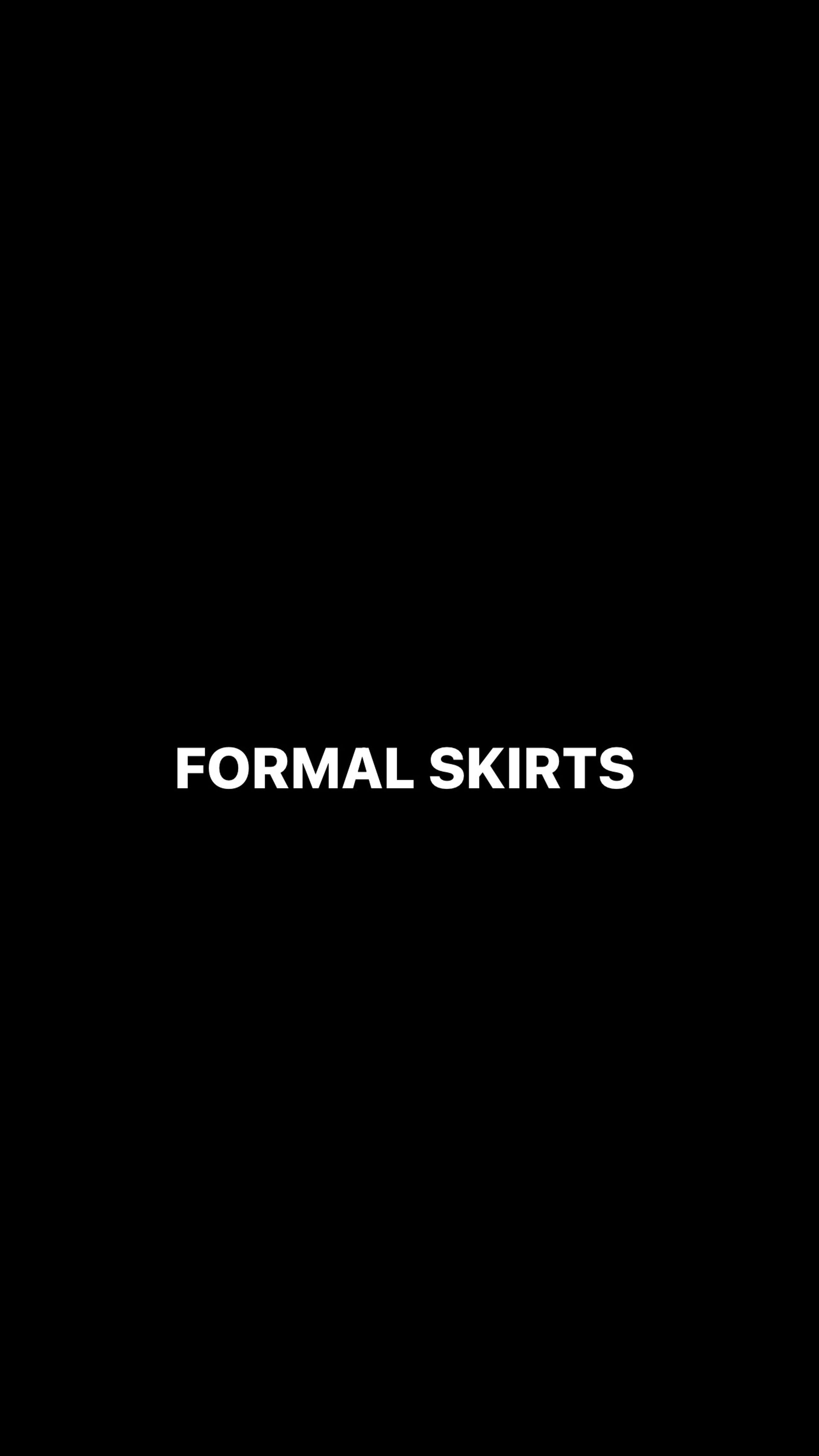 FORMAL SKIRTS