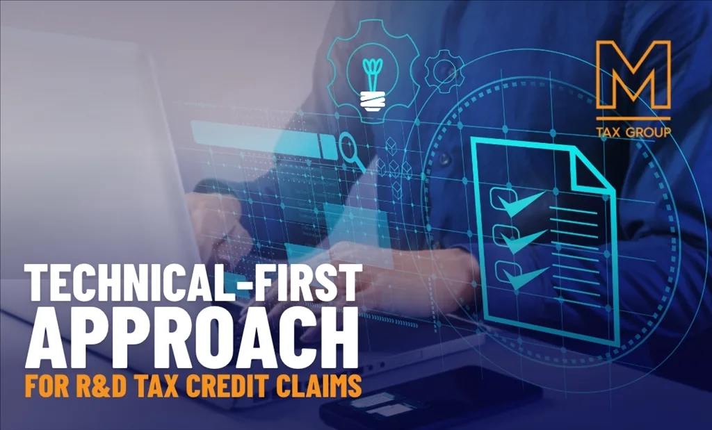 Why a Technical-First Approach is the Best Option for Accountants Supporting R&D Tax Credit Claims