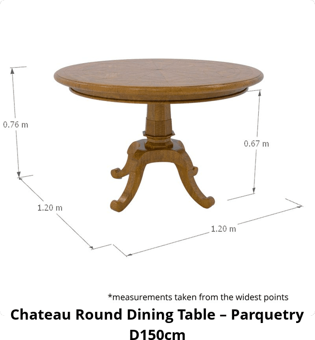 Chateau Round Dining Table – Parquetry D150cm