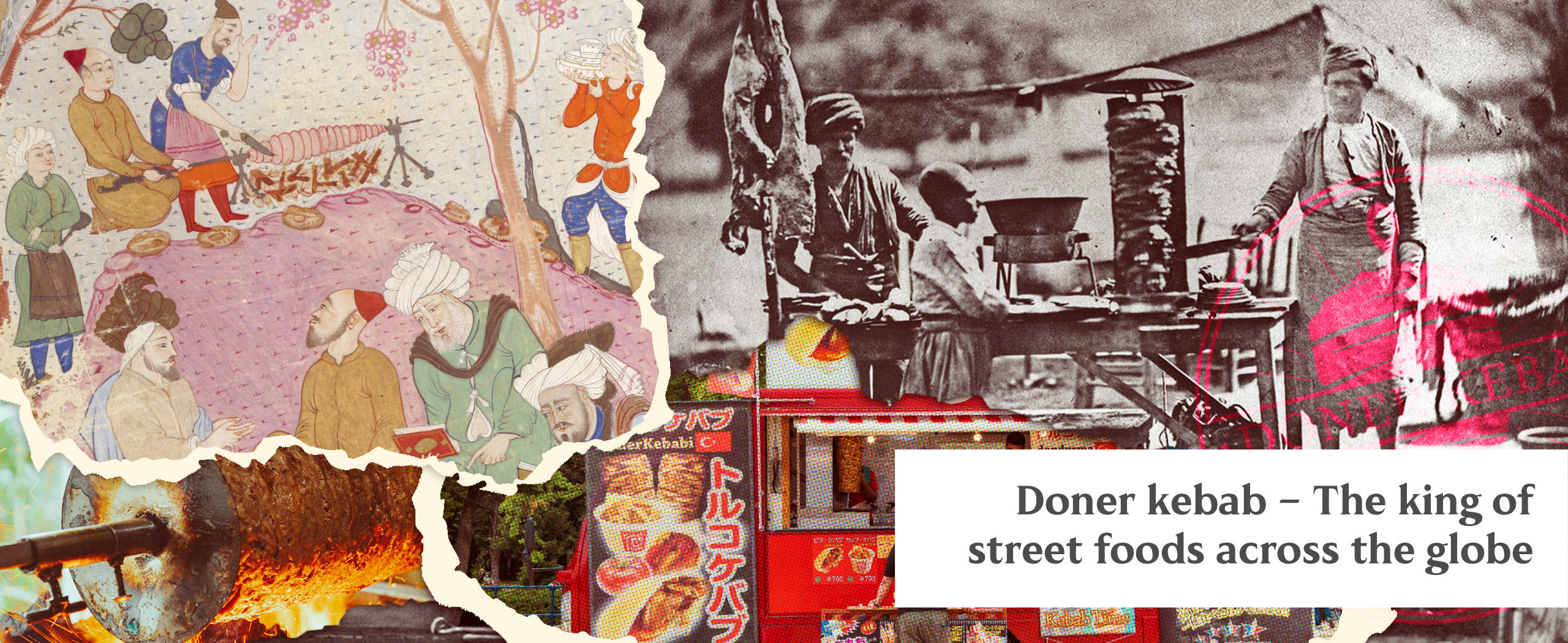 Doner kebab. Origin of doner kebab. History of doner kebab. Evolution of doner kebab. Doner kebab culture.