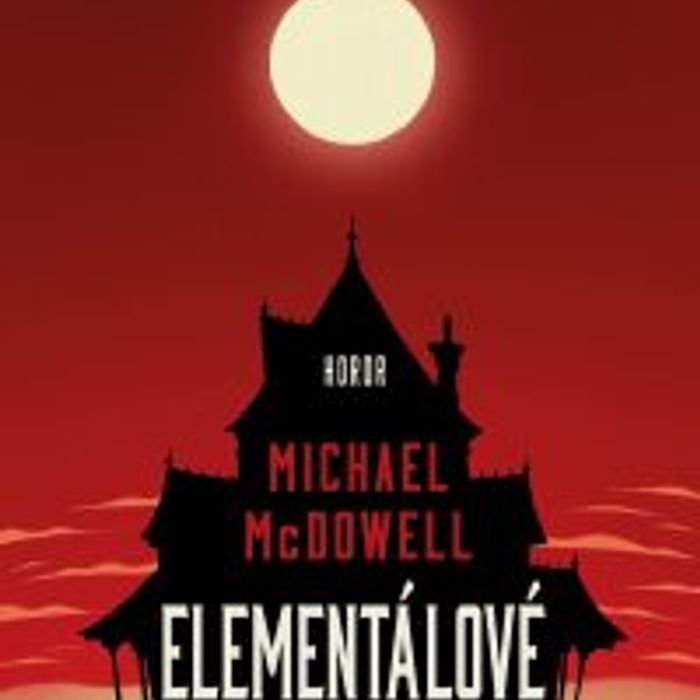 Elementálové - Michael McDowell
