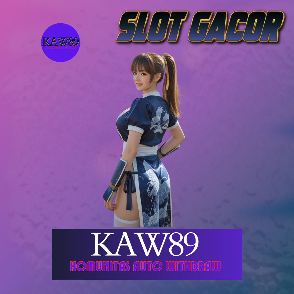 KAW89 🏍 Website Komunitas Game Online Paling Resmi Terbaik image 1