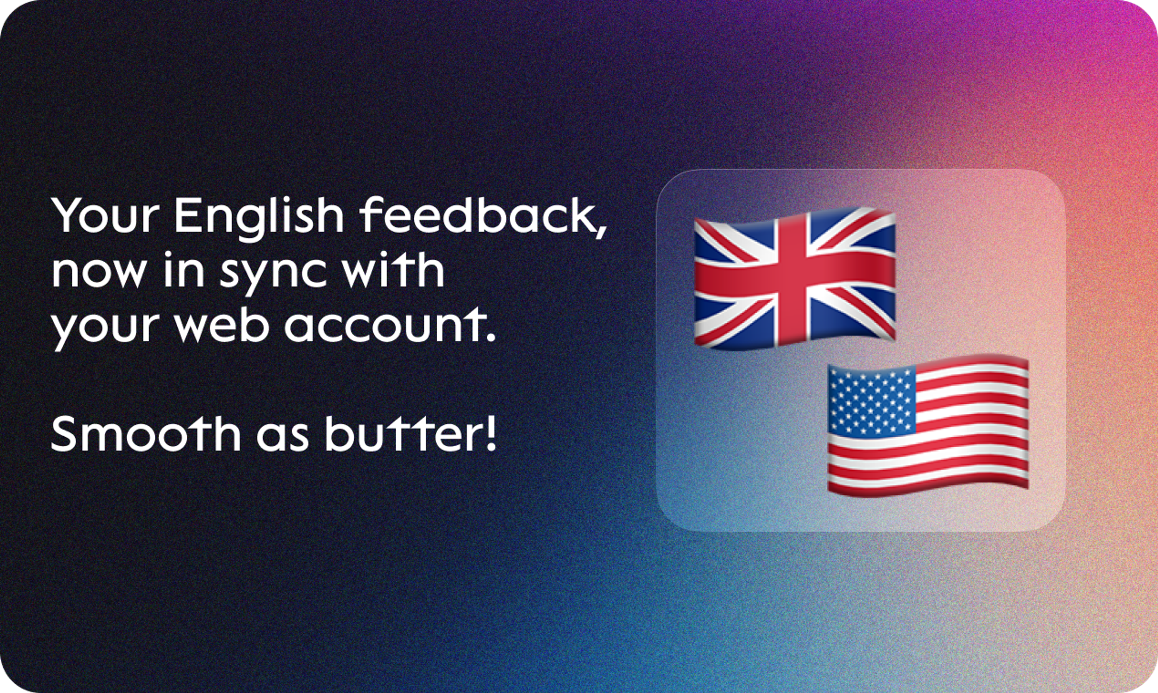 English Feedback Sync & Performance Boost
