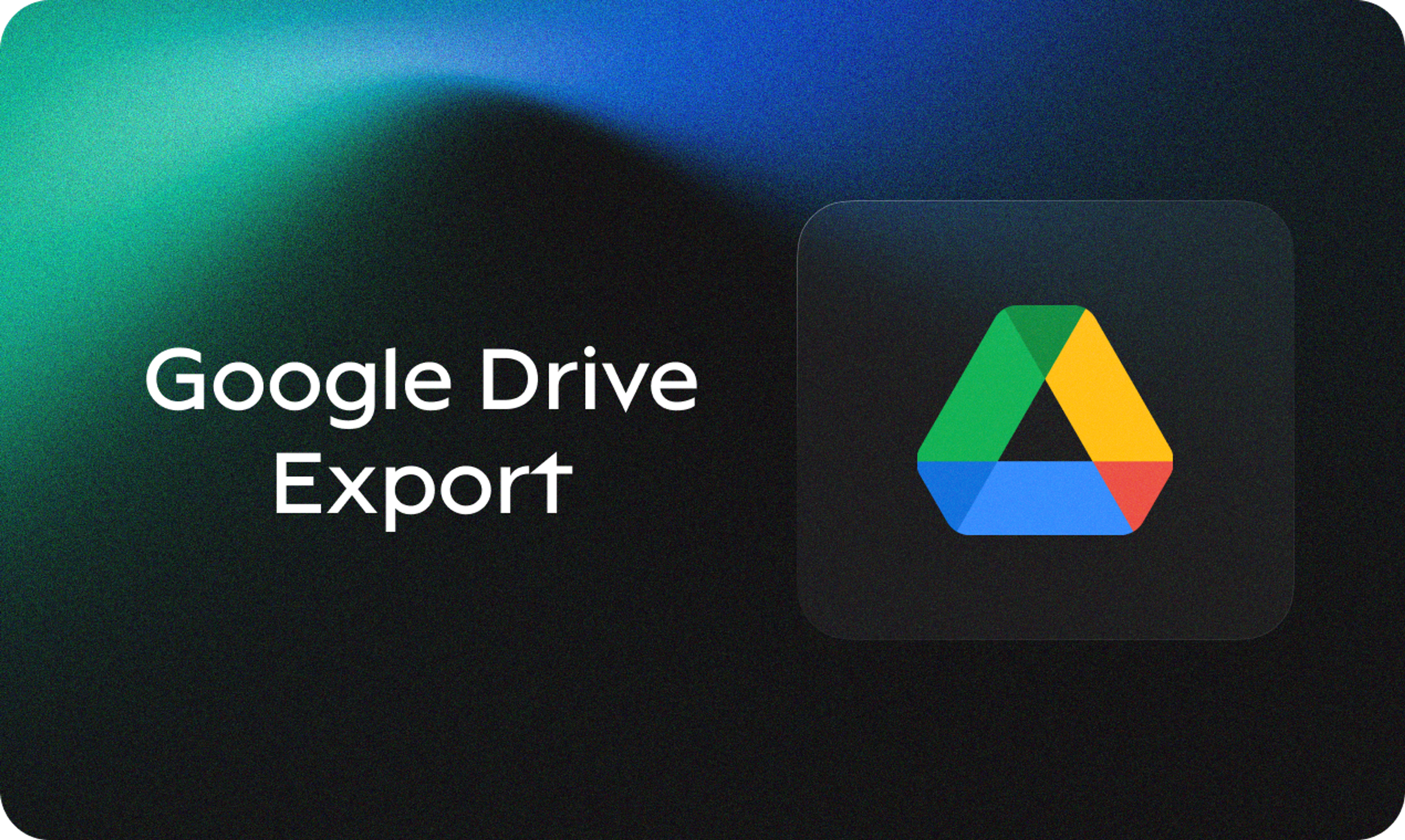 Google Drive Export & AI Summary Customization
