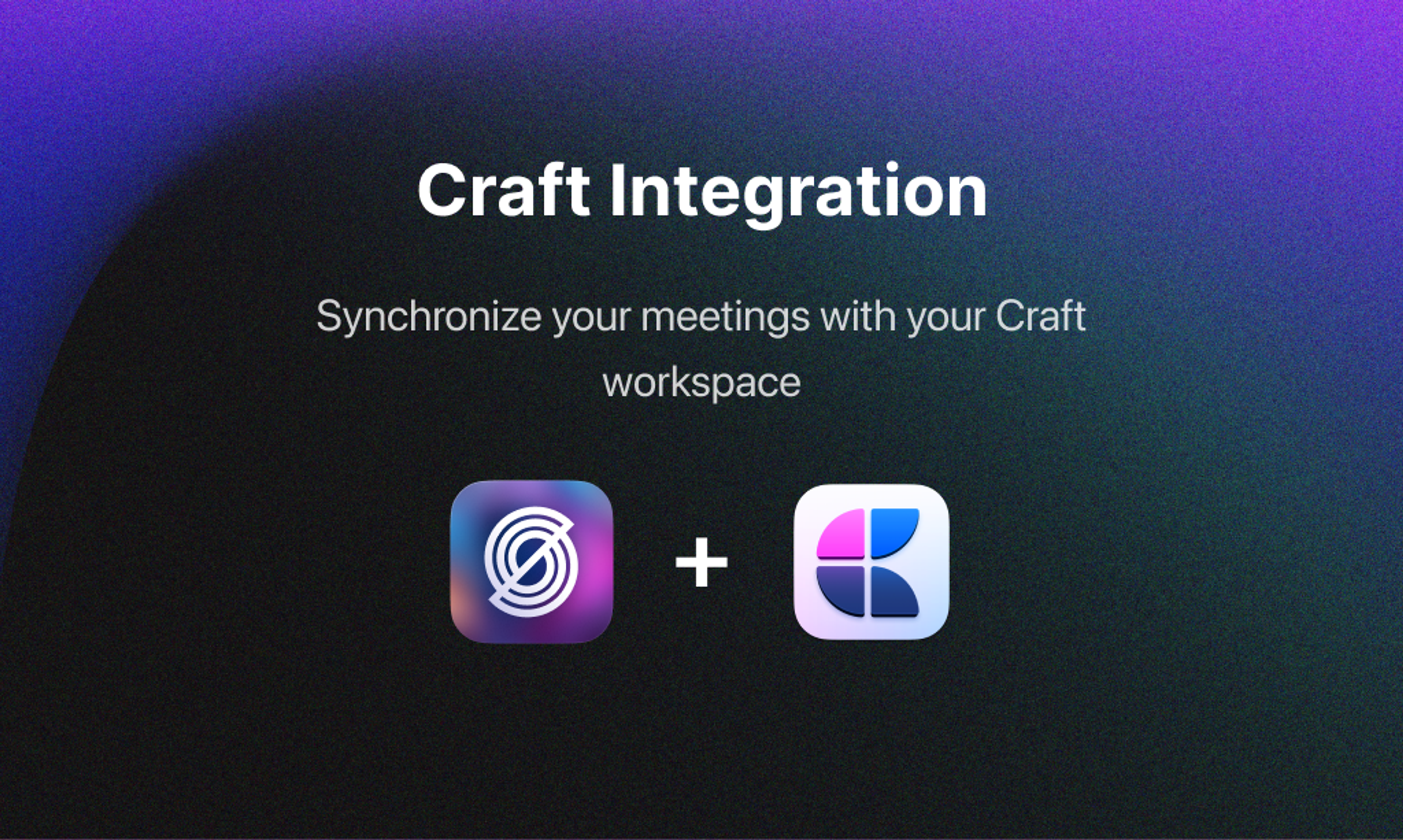 Craft Integration