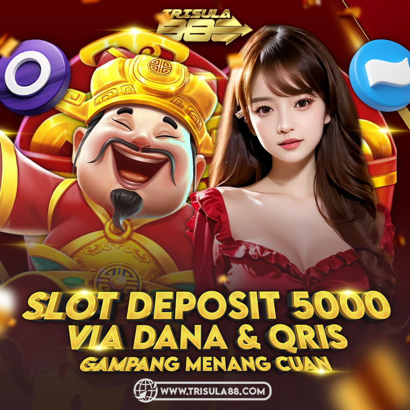 SLOT DEPO 5K $ [Situs Gacor] Deposit Slot 5000 Pakai Qris Gampang Menang