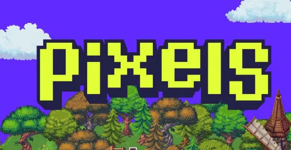 Pixels là gì? - Con game nông trại đình đám trên Ronin