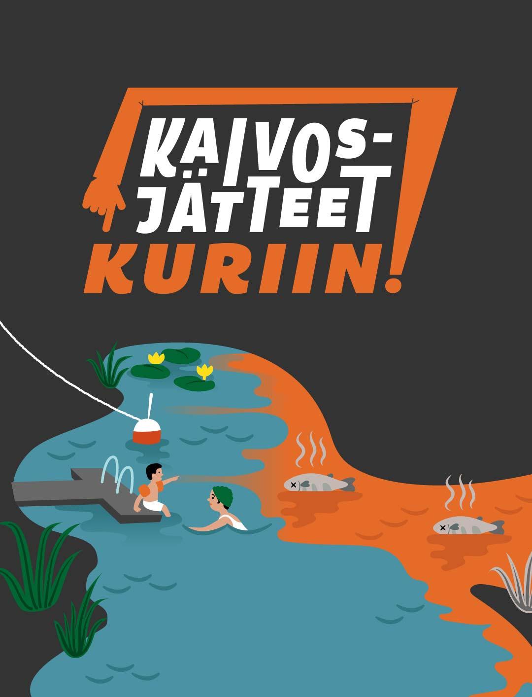 Kaivosjätteet kuriin!