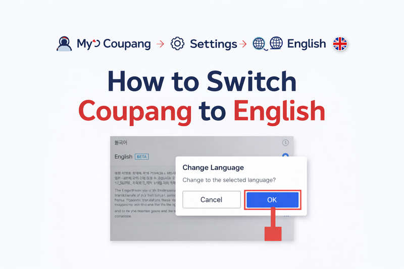 How to Switch Coupang App to English — Language Settings Guide 2026