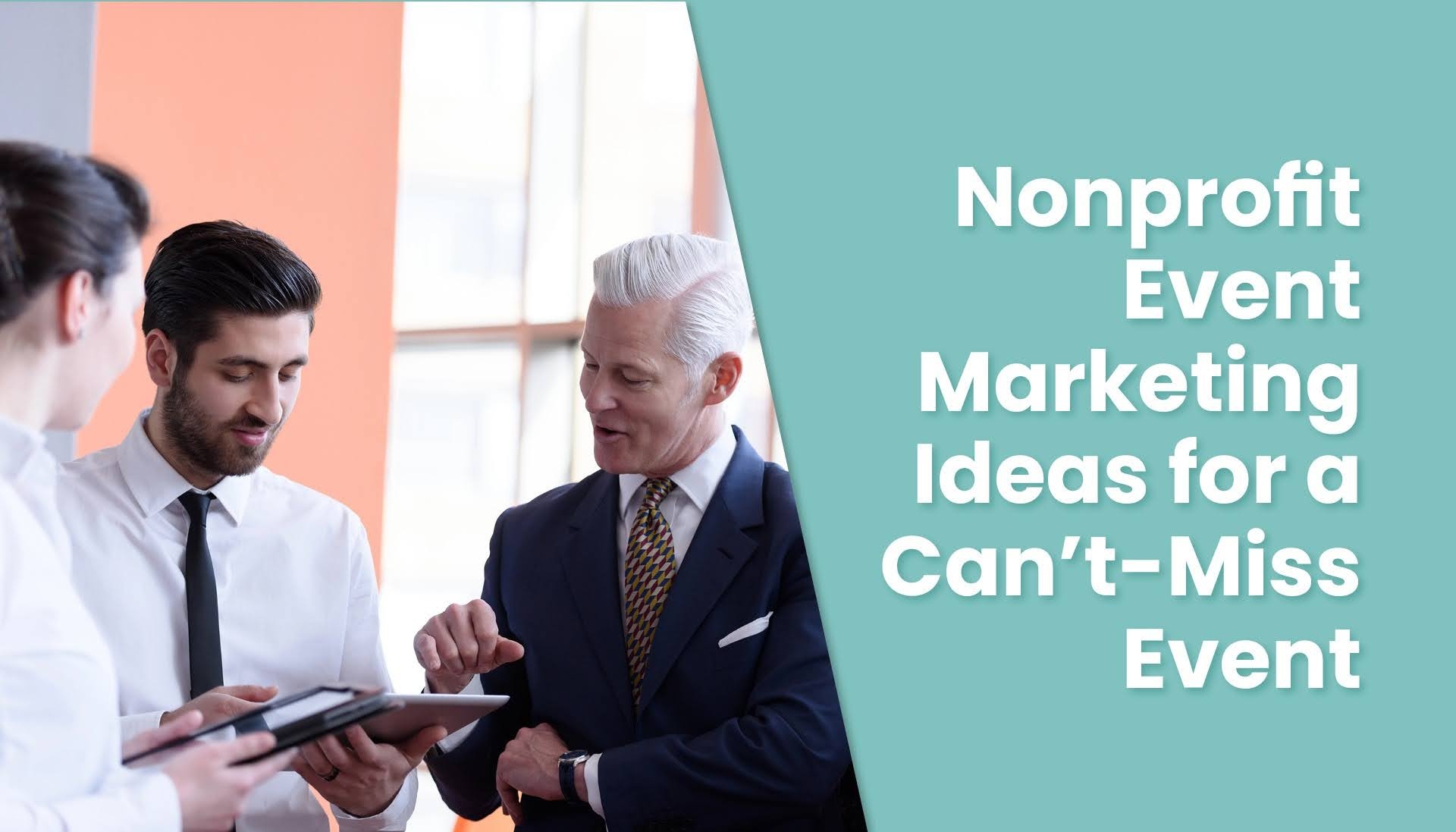 Nonprofit Event Marketing Ideas for a Can’t-Miss Event